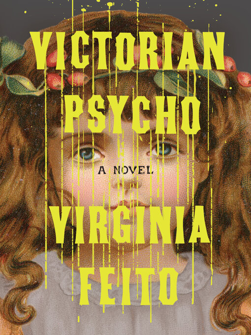 Title details for Victorian Psycho by Virginia Feito - Available